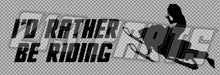 Load image into Gallery viewer, I'd Rather Be Riding Snowmobile Decal